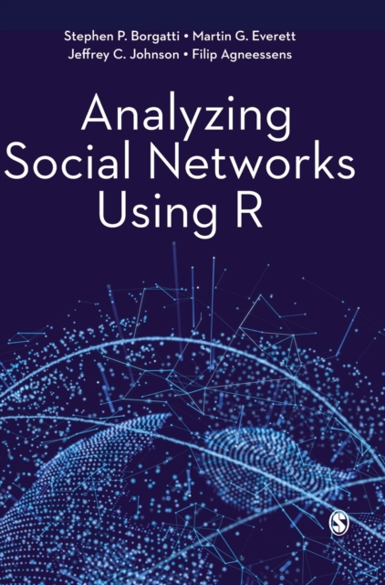 Analyzing Social Networks Using R, Hardback Book