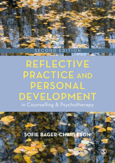 Reflective Practice and Personal Development in Counselling and Psychotherapy, PDF eBook