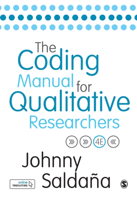 The Coding Manual for Qualitative Researchers, Paperback / softback Book