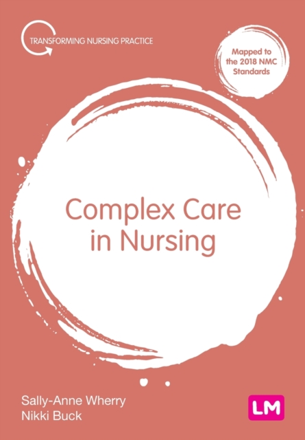 Complex Care in Nursing, Paperback / softback Book