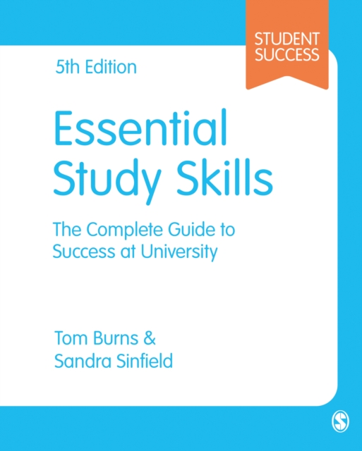 Essential Study Skills : The Complete Guide to Success at University, PDF eBook