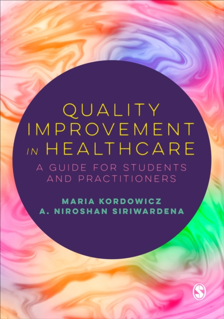 Quality Improvement in Healthcare : A Guide for Students and Practitioners, EPUB eBook