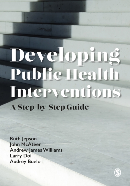 Developing Public Health Interventions : A Step-by-Step Guide, EPUB eBook