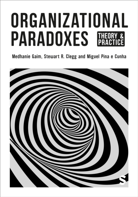 Organizational Paradoxes : Theory and Practice, Hardback Book