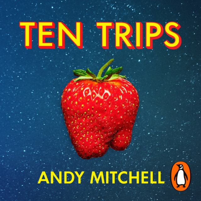 Ten Trips : The New Reality of Psychedelics, eAudiobook MP3 eaudioBook