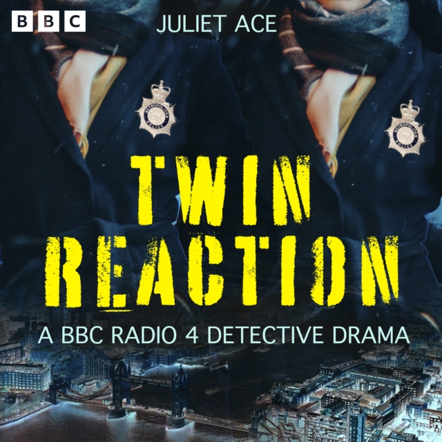 Twin Reaction : A BBC Radio 4 Detective Drama, eAudiobook MP3 eaudioBook