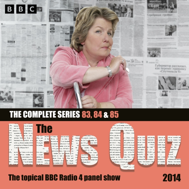 The News Quiz 2014 : Series 83, 84 and 85 of the topical BBC Radio 4 comedy panel show, eAudiobook MP3 eaudioBook