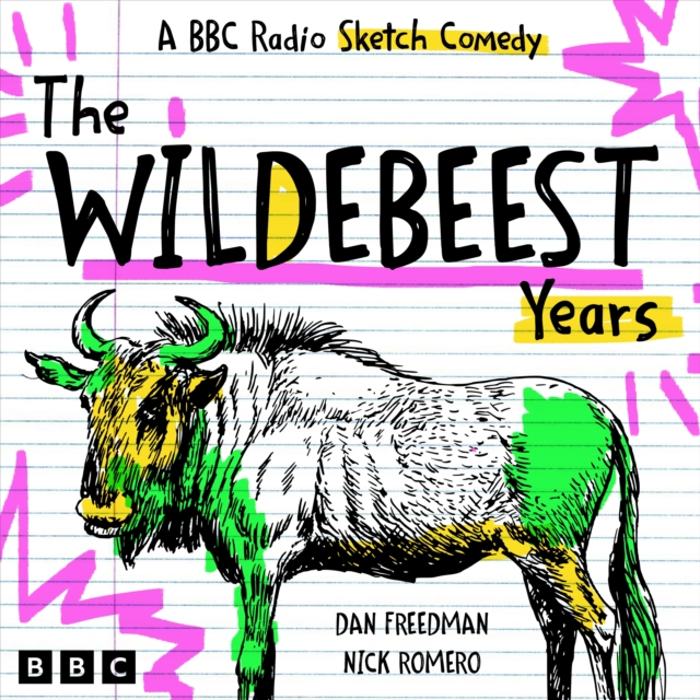 The Wildebeest Years : A BBC Radio Sketch Comedy, eAudiobook MP3 eaudioBook