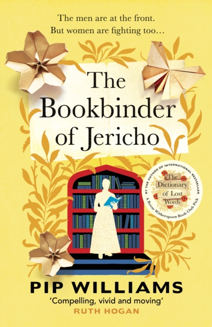 The Bookbinder of Jericho : From the author of Reese Witherspoon Book Club Pick The Dictionary of Lost Words, Paperback / softback Book