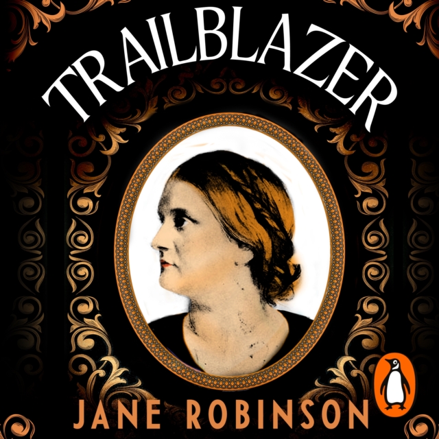 Trailblazer : The First Feminist to Change Our World, eAudiobook MP3 eaudioBook