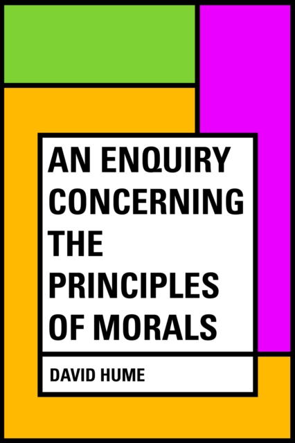 An Enquiry Concerning the Principles of Morals, EPUB eBook