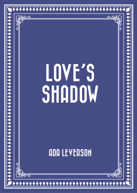 Love's Shadow, EPUB eBook