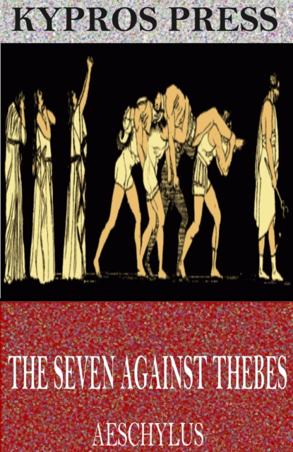 The Seven Against Thebes, EPUB eBook