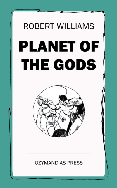 Planet of the Gods, EPUB eBook