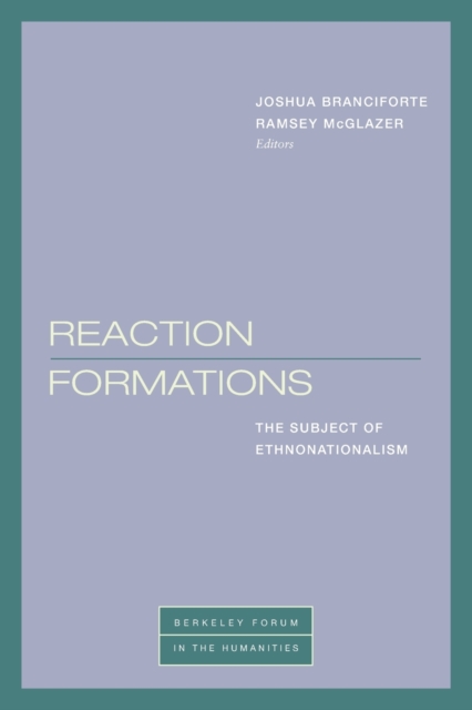 Reaction Formations : The Subject of Ethnonationalism, Paperback / softback Book