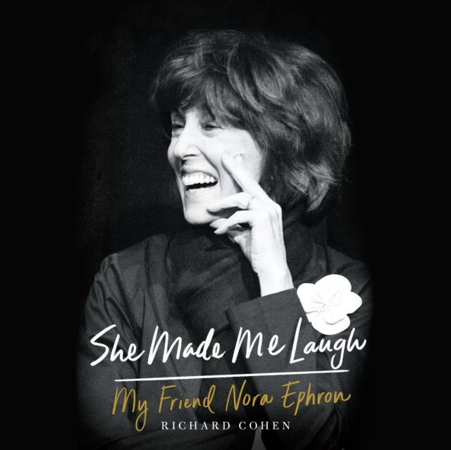 She Made Me Laugh : My Friend Nora Ephron, eAudiobook MP3 eaudioBook