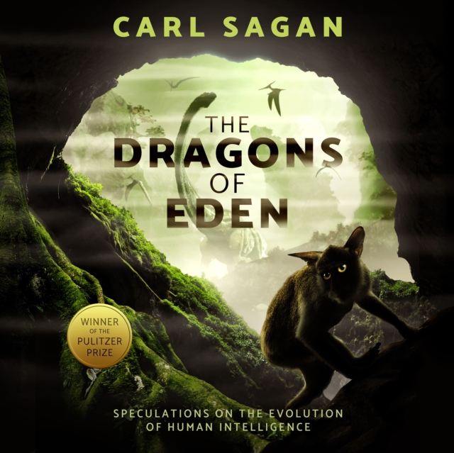 The Dragons of Eden : Speculations on the Evolution of Human Intelligence, eAudiobook MP3 eaudioBook