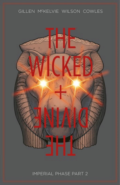 The Wicked + The Divine Volume 6: Imperial Phase II, Paperback / softback Book