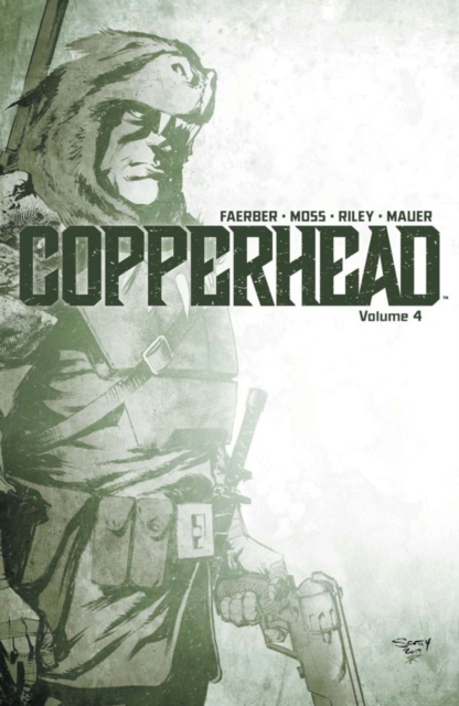 Copperhead Volume 4, Paperback / softback Book