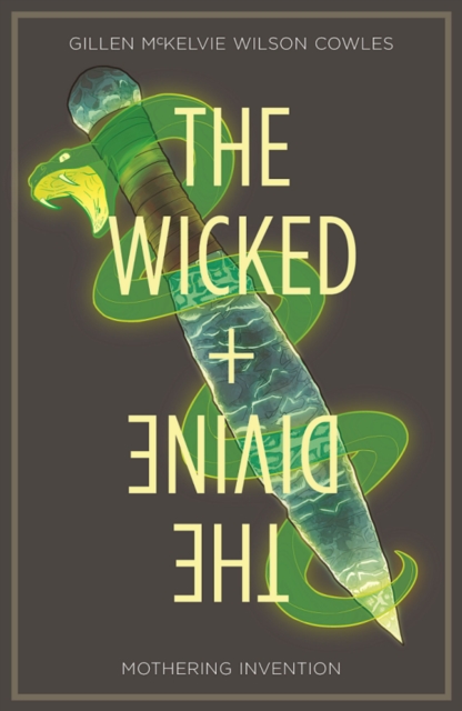 The Wicked + The Divine Volume 7: Mothering Invention, Paperback / softback Book