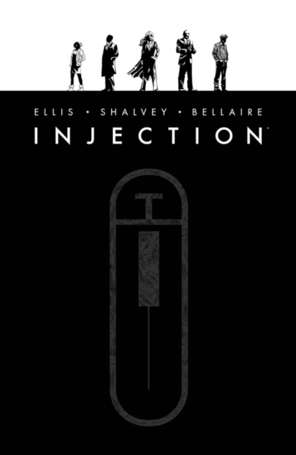 Injection Deluxe Edition Volume 1, Hardback Book