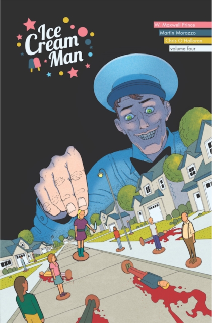 Ice Cream Man Volume 4: Tiny Lives, Paperback / softback Book