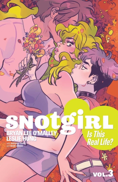 Snotgirl Vol. 3: Is This Real Life?, PDF eBook
