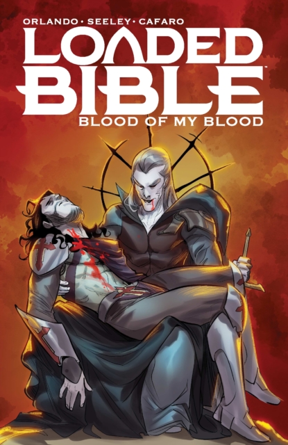 Loaded Bible: Blood Of My Blood Vol. 2, PDF eBook
