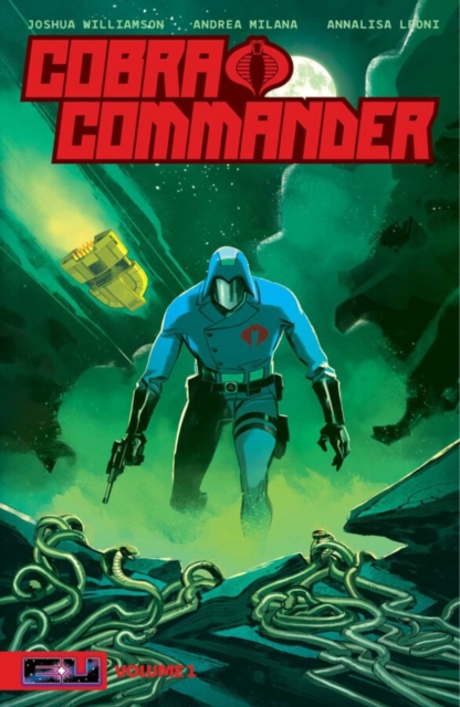 Cobra Commander Volume 1 : Determined to Rule the World, Paperback / softback Book