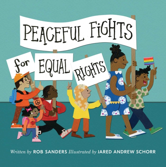 Peaceful Fights for Equal Rights, Hardback Book
