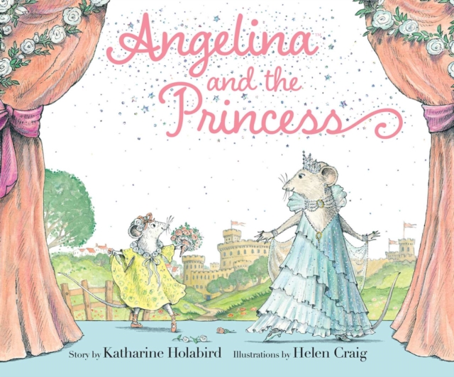 Angelina and the Princess, Hardback Book