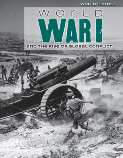 World War I and the Rise of Global Conflict, PDF eBook