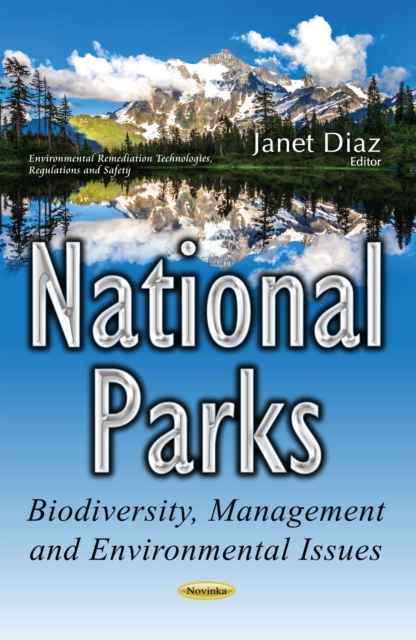 National Parks : Biodiversity, Management and Environmental Issues, PDF eBook
