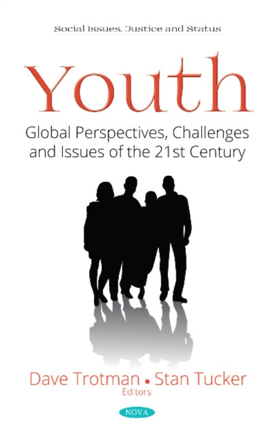 Youth : Global Perspectives, Challenges and Issues of the 21st Century, Hardback Book