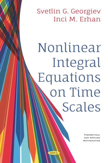 Nonlinear Integral Equations on Time Scales, PDF eBook