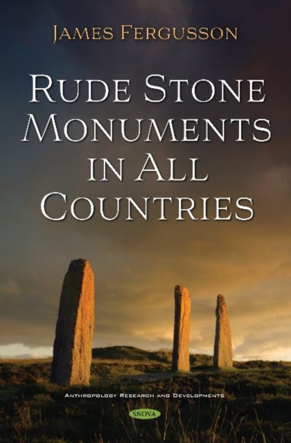 Rude Stone Monuments in All Countries, Hardback Book