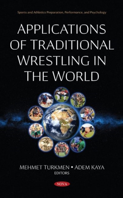 Applications of Traditional Wrestling in The World, Hardback Book