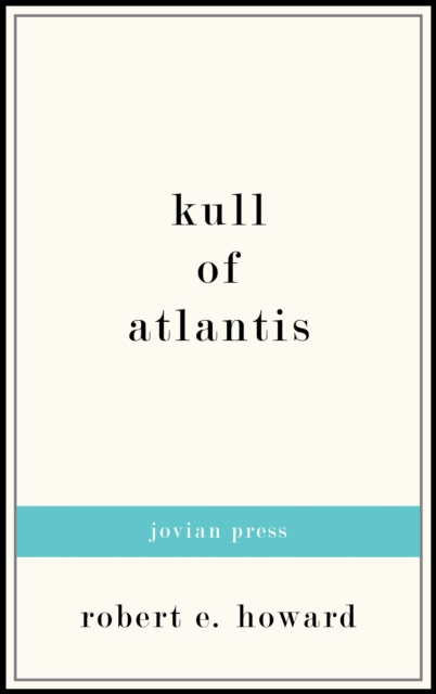 Kull of Atlantis, EPUB eBook