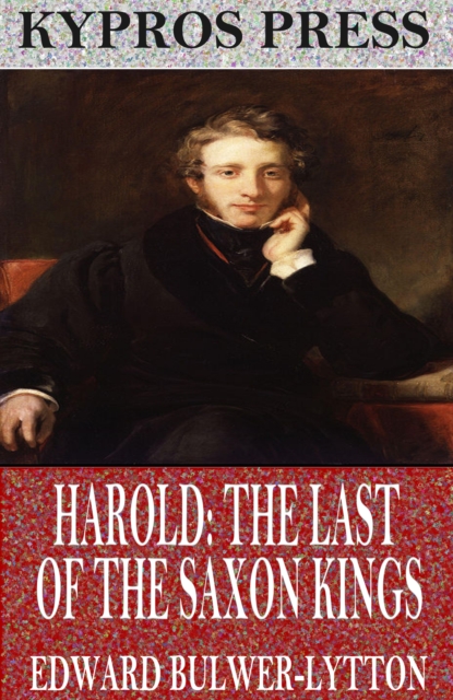 Harold: The Last of the Saxon Kings, EPUB eBook