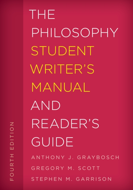 The Philosophy Student Writer's Manual and Reader's Guide, Hardback Book