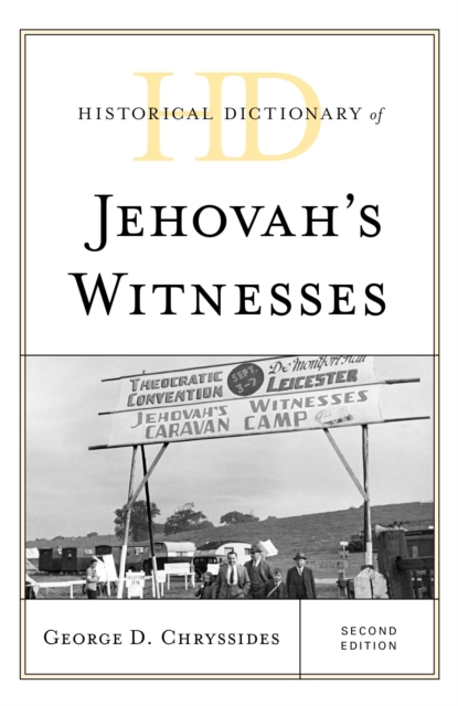 Historical Dictionary of Jehovah's Witnesses, Hardback Book