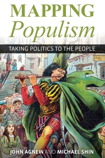 Mapping Populism : Taking Politics to the People, Paperback / softback Book