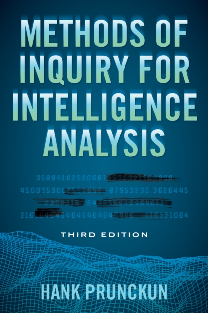 Methods of Inquiry for Intelligence Analysis, Paperback / softback Book