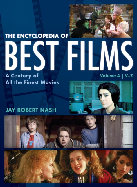 The Encyclopedia of Best Films : A Century of All the Finest Movies, V-Z, Hardback Book