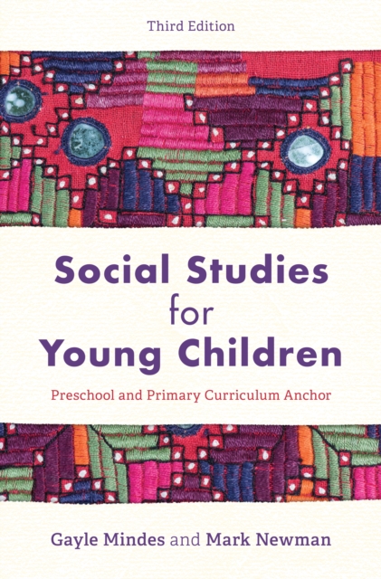 Social Studies for Young Children : Preschool and Primary Curriculum Anchor, Hardback Book