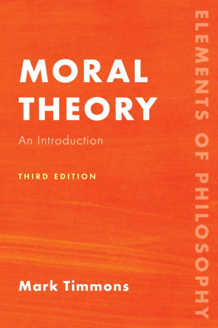 Moral Theory : An Introduction, Paperback / softback Book