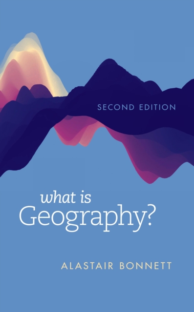 What Is Geography?, EPUB eBook