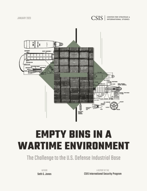 Empty Bins in a Wartime Environment : The Challenge to the U.S. Defense Industrial Base, EPUB eBook