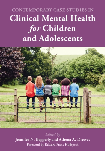 Contemporary Case Studies in Clinical Mental Health for Children and Adolescents, Paperback / softback Book