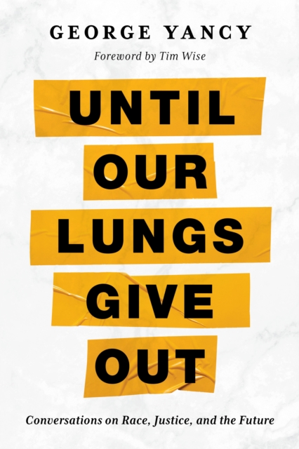 Until Our Lungs Give Out : Conversations on Race, Justice, and the Future, EPUB eBook